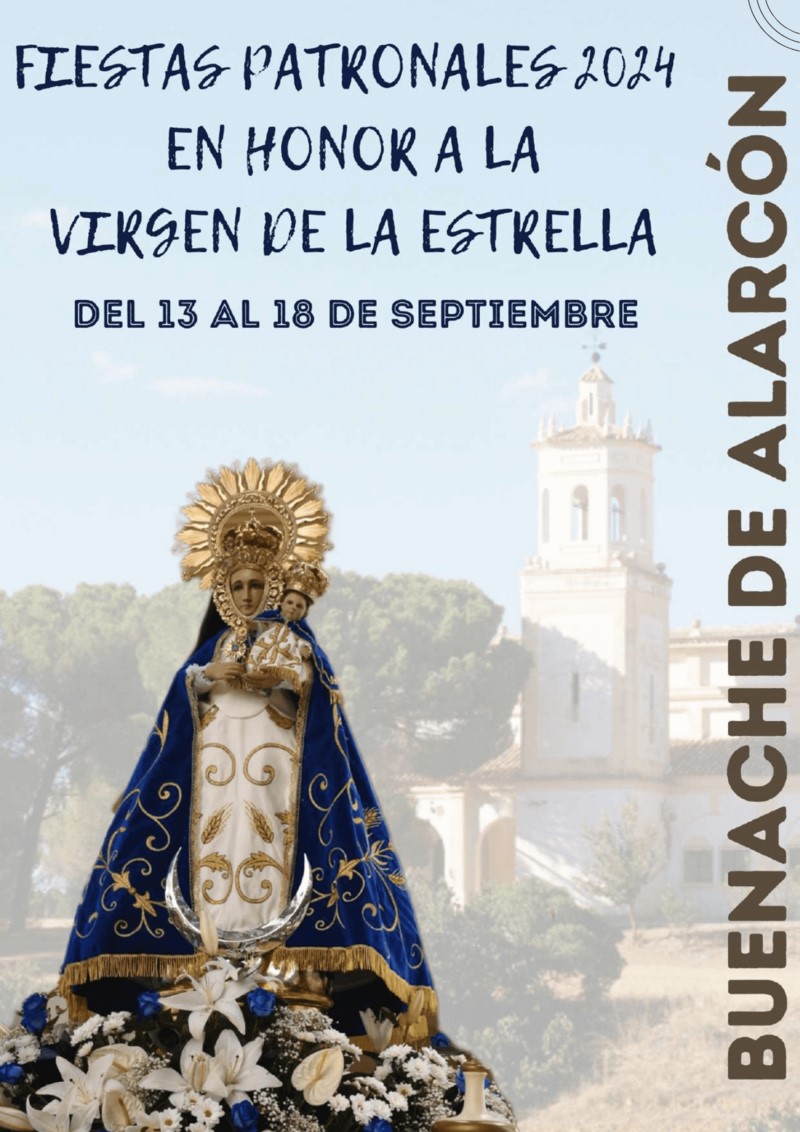 Fiestas patronales en honor a Nuestra Señora de la Estrella 2024 Buenache de Alarcón
